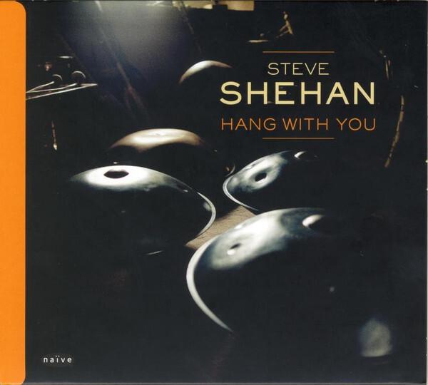 Steve Shehan - Hang With You État correct -  reconditionné disponible sur Label Emmaüs